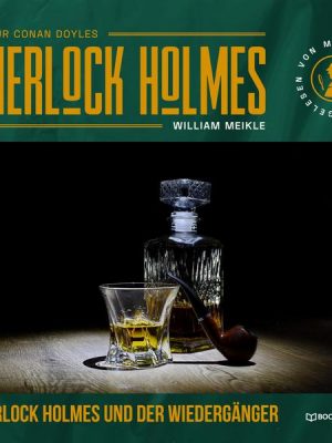 Sherlock Holmes und der Wiedergänger