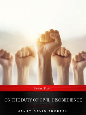 On The Duty of Civil Disobedience