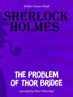 The Problem of Thor Bridge