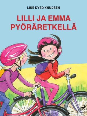 Lilli ja Emma pyöräretkellä