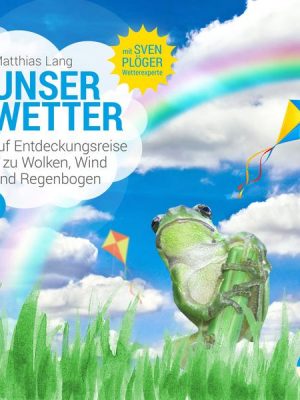 UNSERE WELT: Unser Wetter