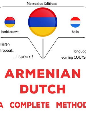 Armenian - Dutch : a complete method