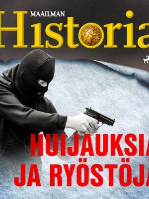 Huijauksia ja ryöstöjä