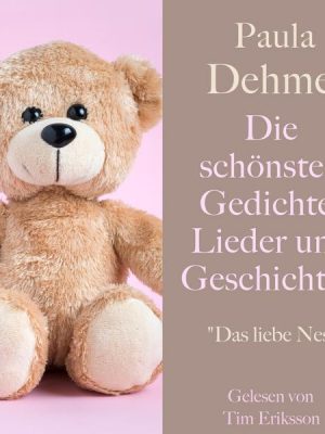 Paula Dehmel: Die schönsten Gedichte