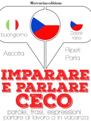 Imparare e parlare in Ceco