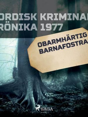 Obarmhärtig barnafostran