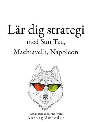 Lär dig strategi med Sun Tzu