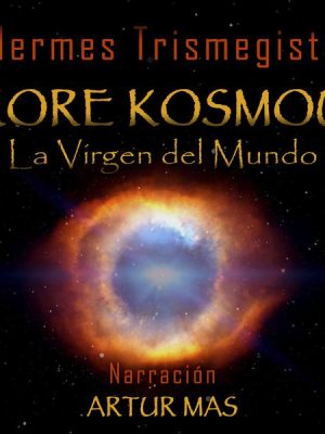 Kore Kosmou (La Virgen del Mundo)