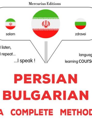 Persian - Bulgarian : a complete method