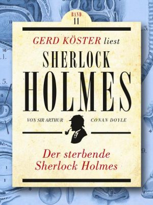 Der sterbende Sherlock Holmes