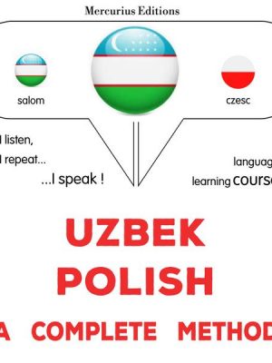 Uzbek - Polish : a complete method