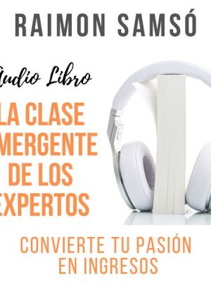 La Clase Emergente de los Expertos