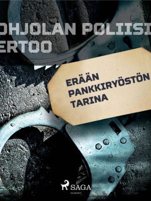 Erään pankkiryöstön tarina