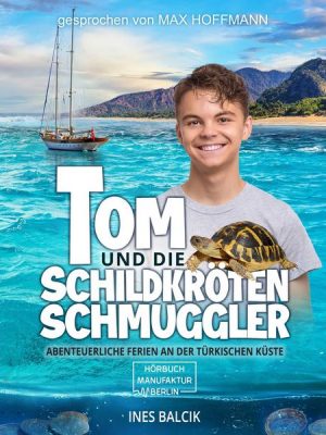 Tom und die Schildkrötenschmuggler