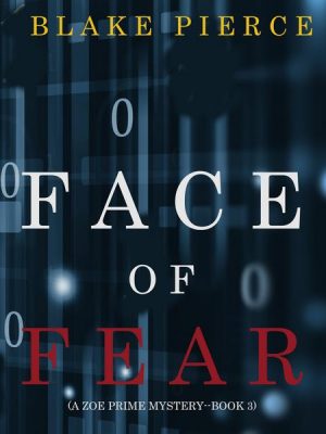 Face of Fear (A Zoe Prime Mystery—Book 3)