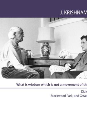 What is wisdom which is not a movement of thought?