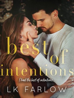 Best of Intentions