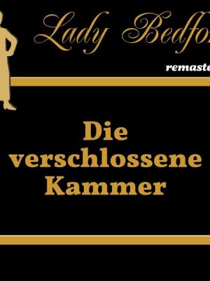 Folge 67: Die verschlossene Kammer