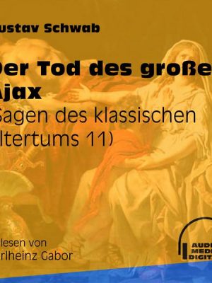 Der Tod des großen Ajax