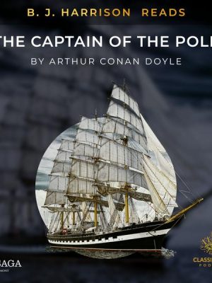 B. J. Harrison Reads The Captain of the Pole Star