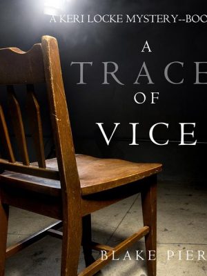 A Trace of Vice (a Keri Locke Mystery--Book #3)