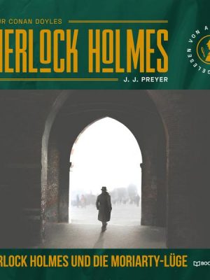 Sherlock Holmes und die Moriarty-Lüge