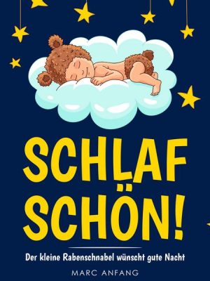 Schlaf schön!