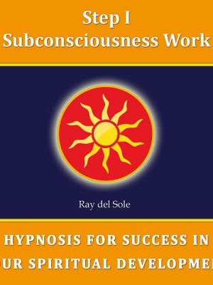 Step I Subconsciousness Work