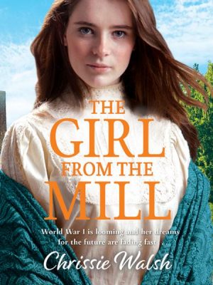 The Girl from the Mill