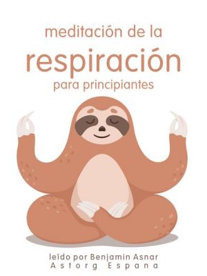 Meditación de la respiración para principiantes