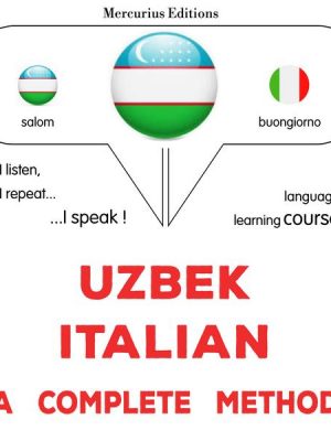 Uzbek - Italian : a complete method