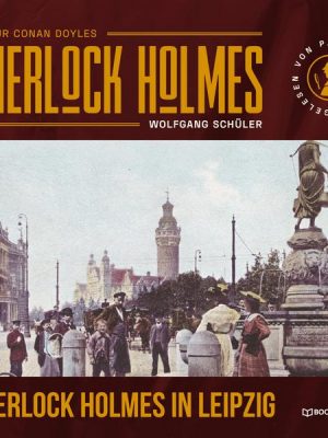 Sherlock Holmes in Leipzig