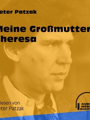 Meine Großmutter Theresa