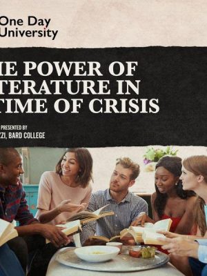 The Power of Literature in a Time of Crisis