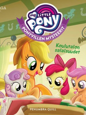 My Little Pony - Ponyvillen Mysteerit - Koulutalon salaisuudet