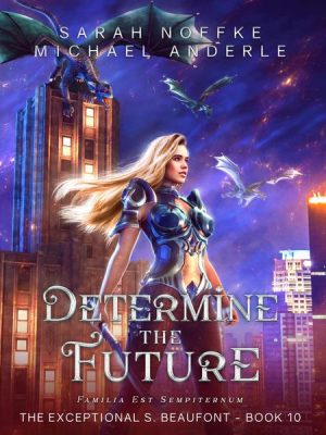 Determine the Future