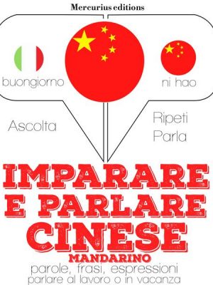 Imparare e parlare Cinese Mandarino