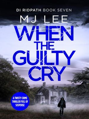 When the Guilty Cry