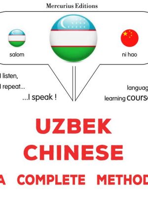 Uzbek - Chinese : a complete method