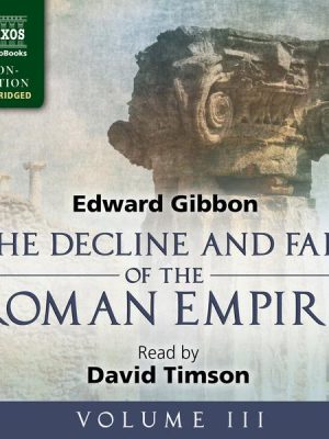 The Decline and Fall of the Roman Empire