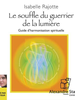 Souffle du guérrier de la lumière