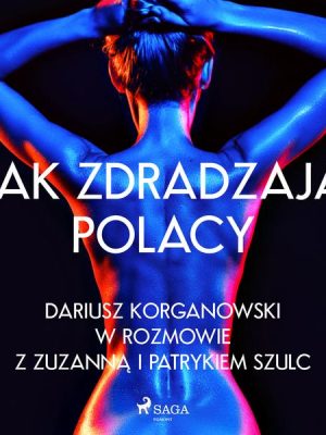 Jak zdradzają Polacy