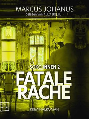 Fatale Rache