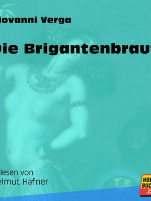 Die Brigantenbraut