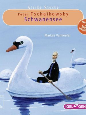 Starke Stücke. Peter Tschaikowsky: Schwanensee