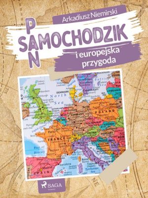 Pan Samochodzik i europejska przygoda