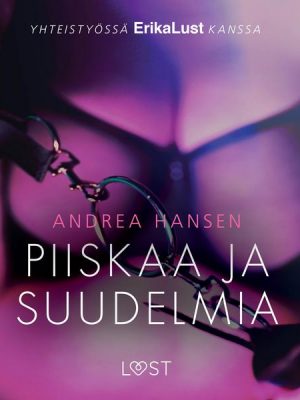 Piiskaa ja suudelmia - eroottinen novelli