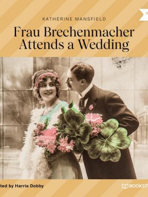 Frau Brechenmacher Attends a Wedding