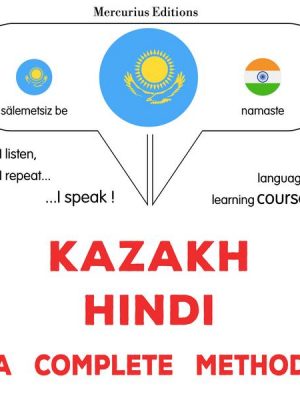 Kazakh - Hindi : a complete method