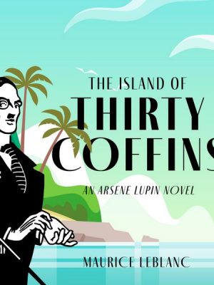 The Island of Thirty Coffins